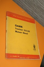 (231A) CASE Notice utilisation entretien Tracteur 531 AG Moteur Diesel