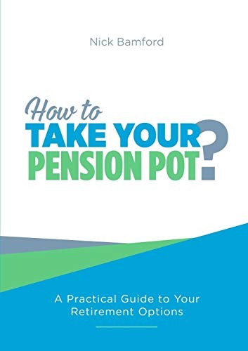 How take your pension - take, pot
