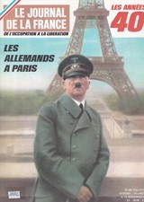 Le Journal de la France, les années 40, avril 1971 - Les Allemands à Paris