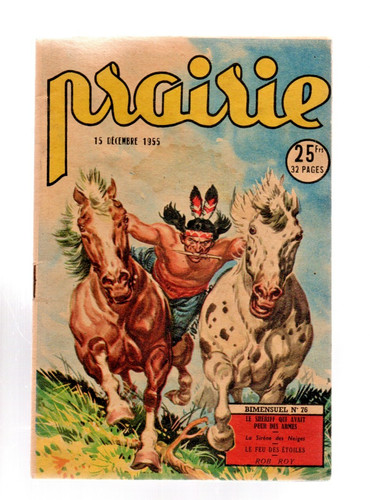 Prairie récit complet - prairie, n°76.
