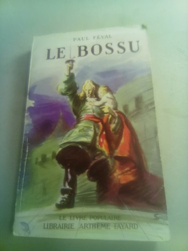 Féval paul bossu le - le, .