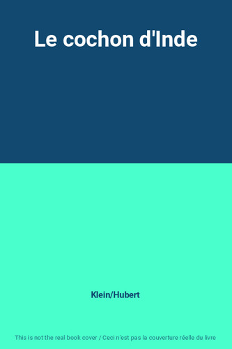 Cochon inde klein hubert - d'inde,, klein/hubert
