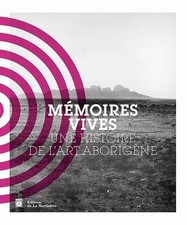 Mémoires vives. Une histoire