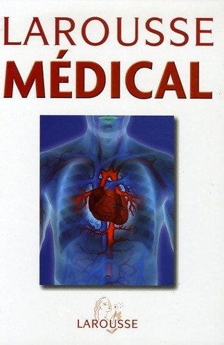 Larousse médical collectif - larousse,