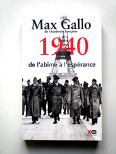 Max Gallo 1940 de l'abîme à