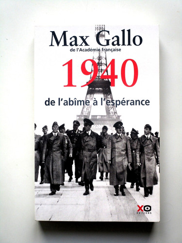 Max gallo 1940 abîme - l'abîme, à