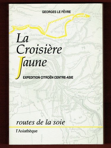 Croisière jaune - croisière,