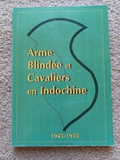 Arme blindée et cavaliers en Indochine 1945-1955 Dien Bien Phu 1er chasseurs REC