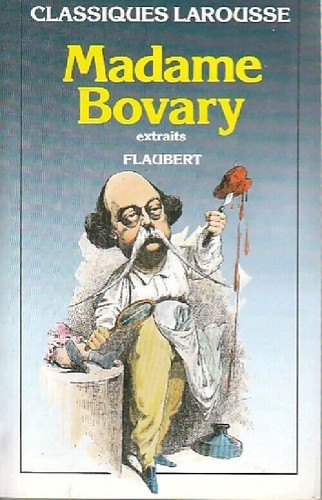 Madame bovary - bovary, (extraits)