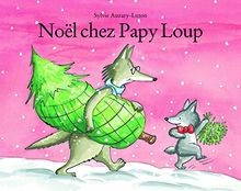 Noël chez Papy Loup de