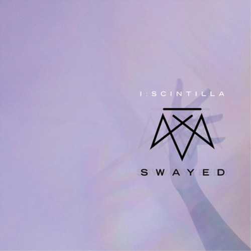 Scintilla swayed album - i:scintilla,