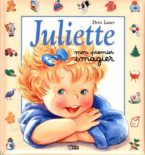 Juliette mon premier imagier - juliette.,