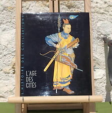 L'AGE DES CITÉS - HISTOIRE DES CIVILISATIONS - HACHETTE 1961 - LIVRE EN BON ÉTAT