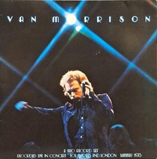 Van Morrison - It's Too Late To Stop Now - 2 disques vinyle 33 tr/min