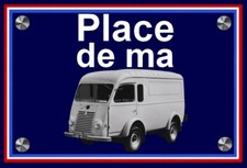 plaque " PLACE DE MA RENAULT