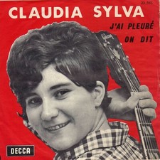 CLAUDIA SYLVA J'AI PLEURE / ON DIT FRENCH 45 SINGLE GIBSON