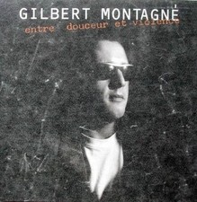Cd Gilbert Montagné Entre