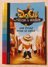 Dofus : Aux Trésors de Kerubim T. 2 : Une étoile pour le shérif - Bayard Poche