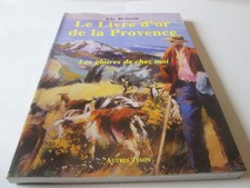 LE LIVRE D'OR DE LA PROVENCE