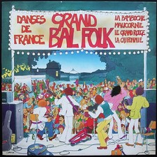 LE GRAND BAL FOLK  LA BAMBOCHE / MALICORNE 33T LP 1979 WEA 883.033