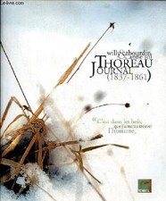 Journal (1837-181). - Cabourdin Willy & Thoreau Anne Sol - 2005
