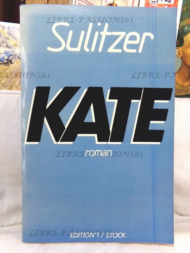 Kate paul loup sulitzer - kate,, paul-loup