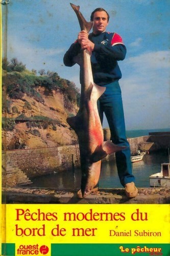 Pêches modernes bord de - du,