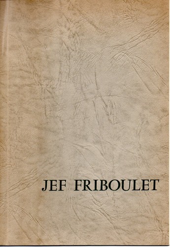 Jef friboulet exposition du - friboulet,