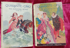 A.DUMAS, Les Quarante-cinq, tomes 2,3, coll. Nelson