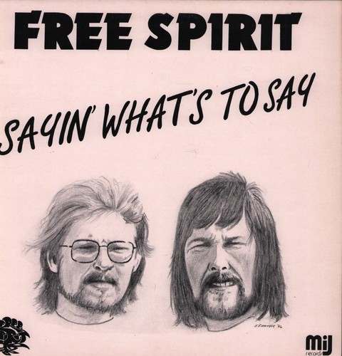 Free spirit sayin what to - what's,