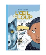 L'oeil du loup, Sapin, Mathieu
