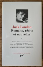 Pléiade : Jack LONDON Romans, Récits Et Nouvelles T2