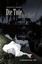 Die Tote im Siel: Kriminalroman  de Kaden, Gaby | Livre | état très bon
