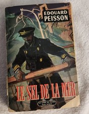 Livre Le Sel De La Mer De Édouard Peisson Livre De Poche Texte Intégral