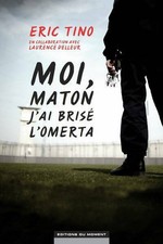 Moi maton j'ai brisé l'omerta