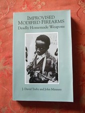 IMPROVISED MODIFIED FIREARMS