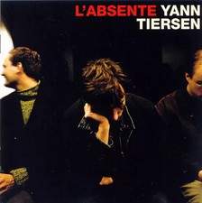L'Absente, Yann Tiersen