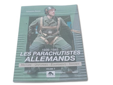LES PARACHUTISTES ALLEMANDS - 1939-1945 VOL. 1  📌5a.