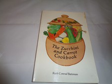 Garden Way's Zucchini Cookbook by Nancy C. Ralston (1983, Paperback)