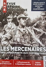 REVUE D'HISTOIRE EUROPÉENNE 13 LES MERCENAIRES DES LANSQUENETS AUX CONTRACTORS 