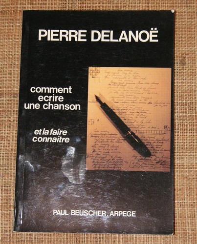 Pierre delanoë comment ecrire - comment,