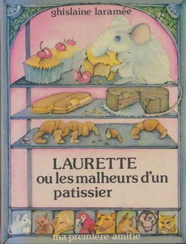 Laurette les malheurs un - laurette,