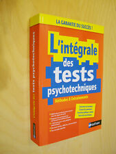 L'intégrale des tests psychotechniques Méthodes & entraînements 2023