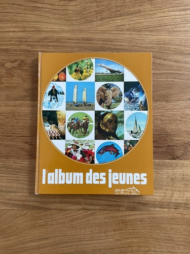 Album des jeunes 1972 - l’album,