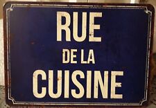 plaque "rue de la cuisine...."15*21 cm ref 17124