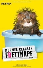 Frettnapf: Roman de Clausen
