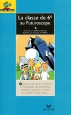 La 6e au Futuroscope -