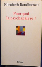 Elisabeth Roudinesco- Pourquoi