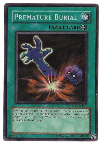 Yugioh premature burial - premature,