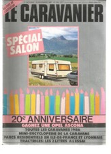 LE CARAVANIER N°126 CARAVANES 1986 / RAPIDO ORLINE 39 / ASCONA 1.6L GLS